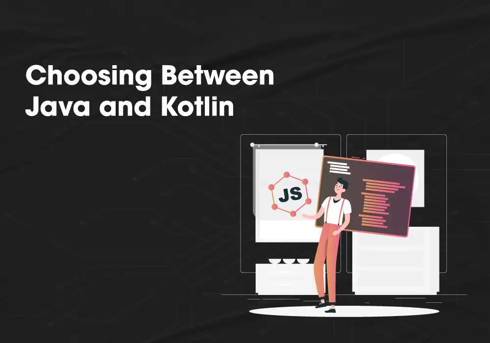 Choosing Between Java and Kotlin