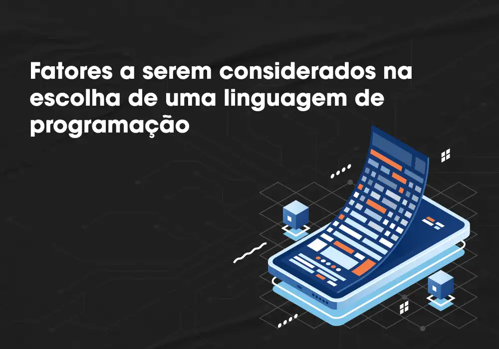 Fatores a serem considerados na escolha de uma linguagem de programação