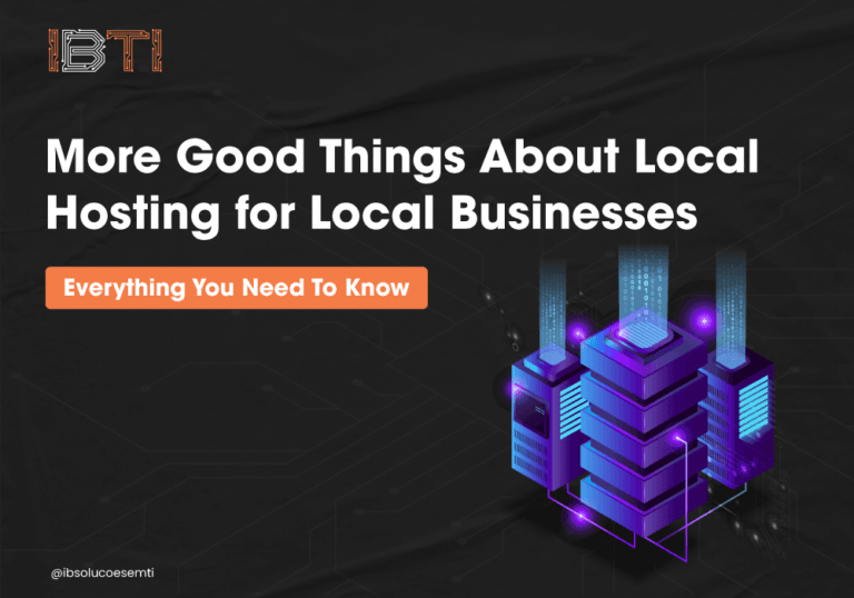 More-Good-Things-About-Local-Hosting-for-Local-Businesses-768x538.png