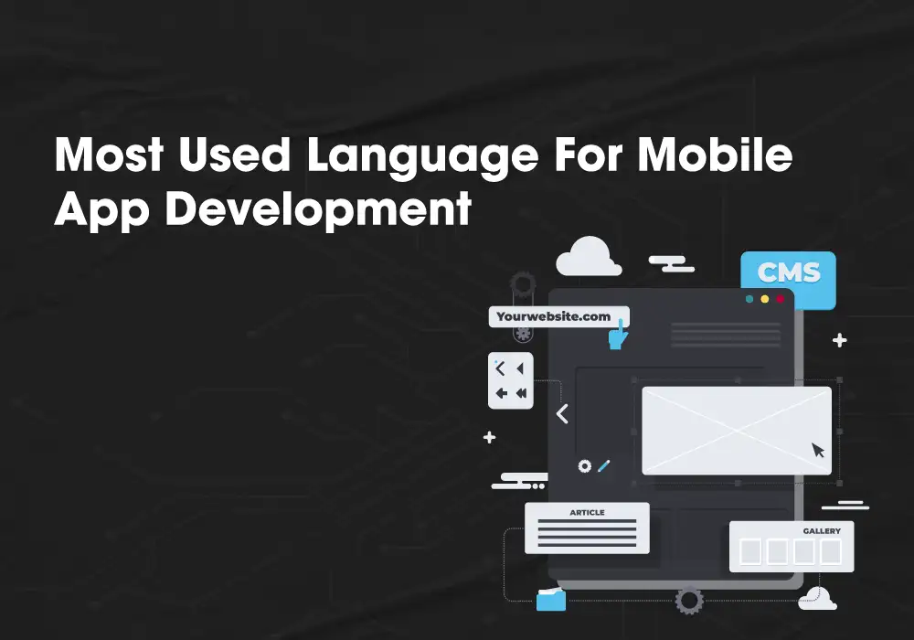 Most Used Language For Mobile App Development