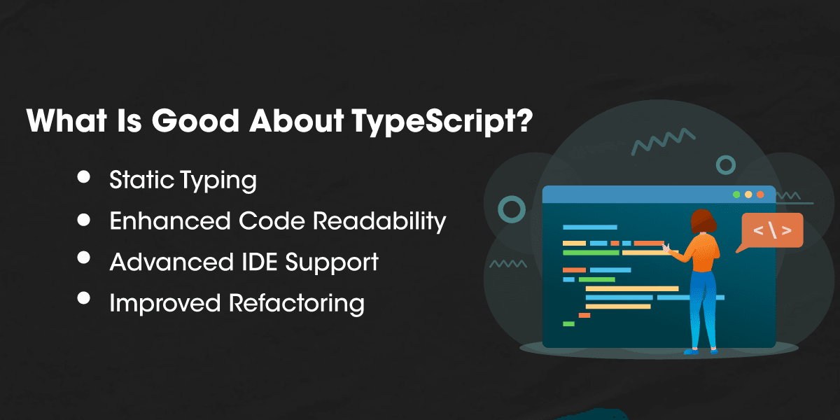 What-Is-Good-About-TypeScript.png