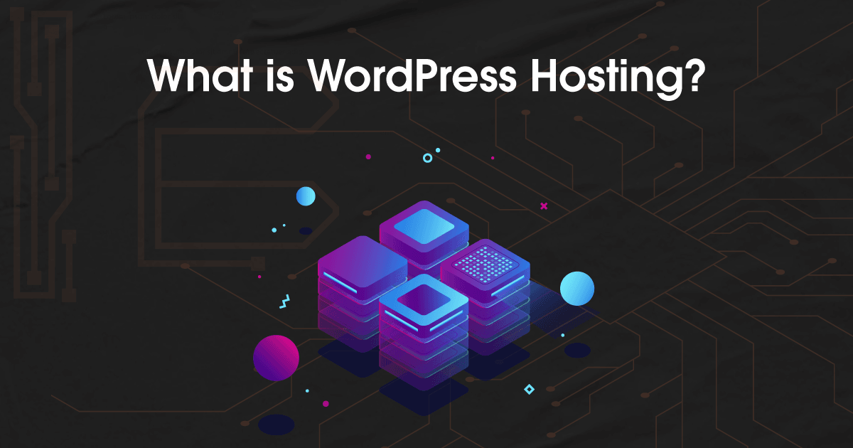 What-is-WordPress-Hosting.png