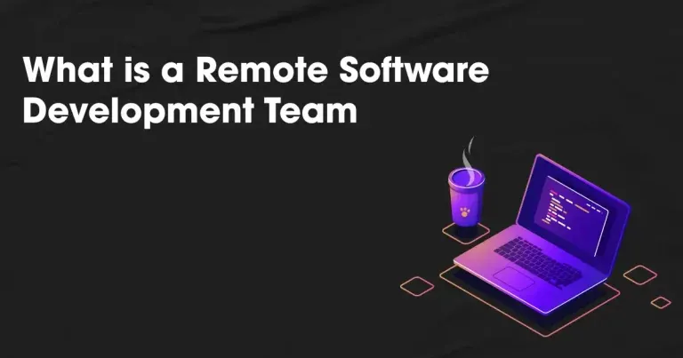 What-is-a-Remote-Software-Development-Team-768x403.webp